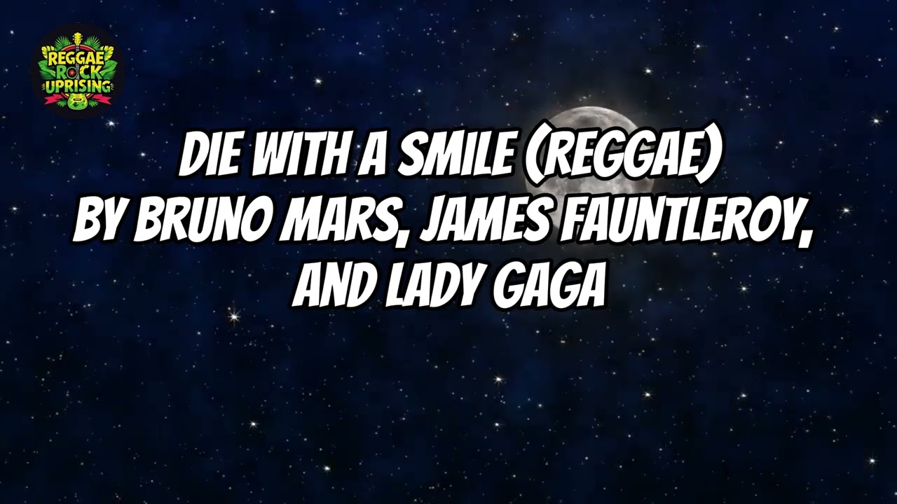 Die With a Smile – Bruno Mars, James Fauntleroy & Lady Gaga