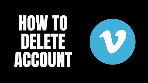 How To Delete Account Vimeo Tutorials