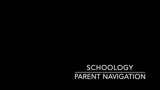 RTM Parent Navigation of Schoology 2
