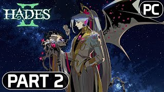 Hades II | Part 2 | Longplay Walkthrough No Commentary | [PC]