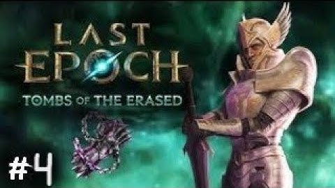 Last Epoch Sentinel/Void Knight Pt.4