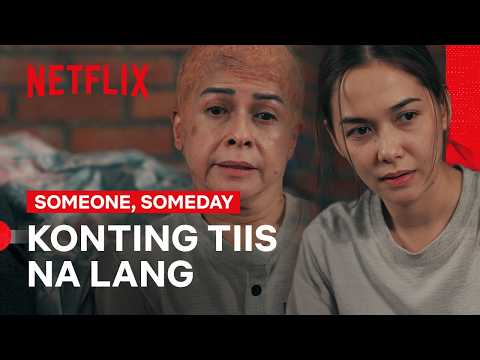 Anong Balak Nila Bea at Mariela? | Someone, Someday | Netflix Philippines