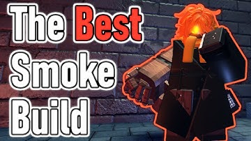 The BEST Smoke build | Roblox Archived