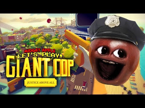 GIANT COP: Justice Above All! [Midget Apple Plays]