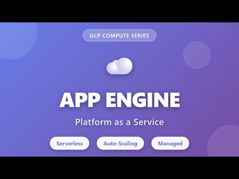 App Engine Tutorial: Google Cloud Platform as a Service (PaaS) for Beginners
