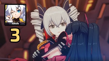 Honkai Impact 3rd‏‏ Gameplay Walkthrough - Part 3 (Android,IOS)