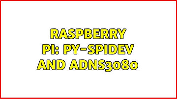Raspberry Pi: py-spidev and ADNS3080