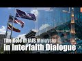 Take 5 the role of iais malaysia in interfaith dialogue
