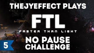 FTL No Pause Challenge - Part 5 - Treading Carefully