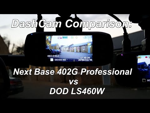 Nextbase 402g Professional vs DOD LS460W dashcam // review