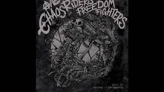 Crutches & Kontrasosial - Chaos Riders // Freedom Fighters