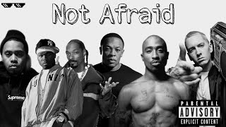 Not Afraid - Eminem Ft. 2Pac, Eazy E, 50 Cent, Snoop Dogg, Dr Dre, Nas, Ice Cube Dmx, Akon / Gangsta