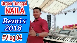 OT.NAILA Full Remix 2018 (Dj.Dowie)|Vol.04