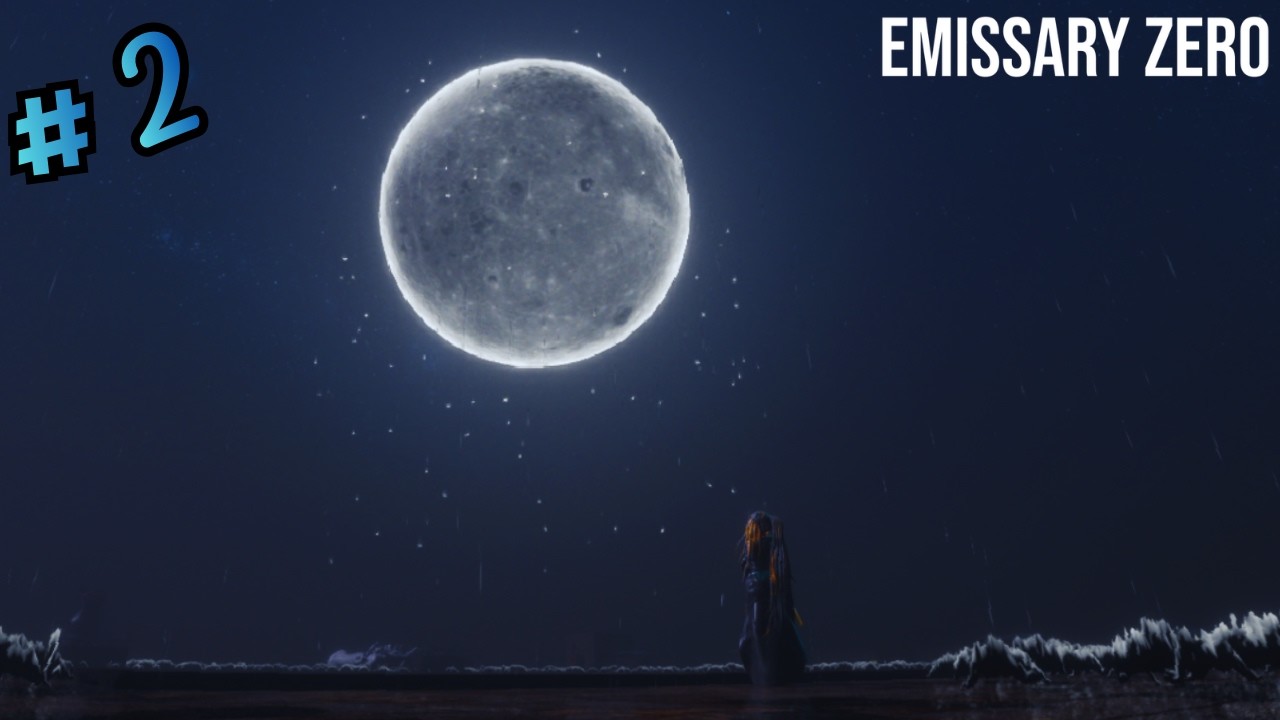Emissary Zero #2 | الاخيرة🔥مع شباب