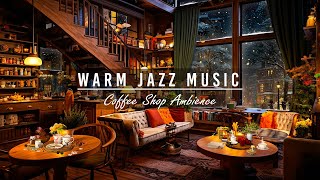 ☕Nightly Sleep With Warm Jazz Music | Cozy Coffee Shop Ambience for Relax and Work