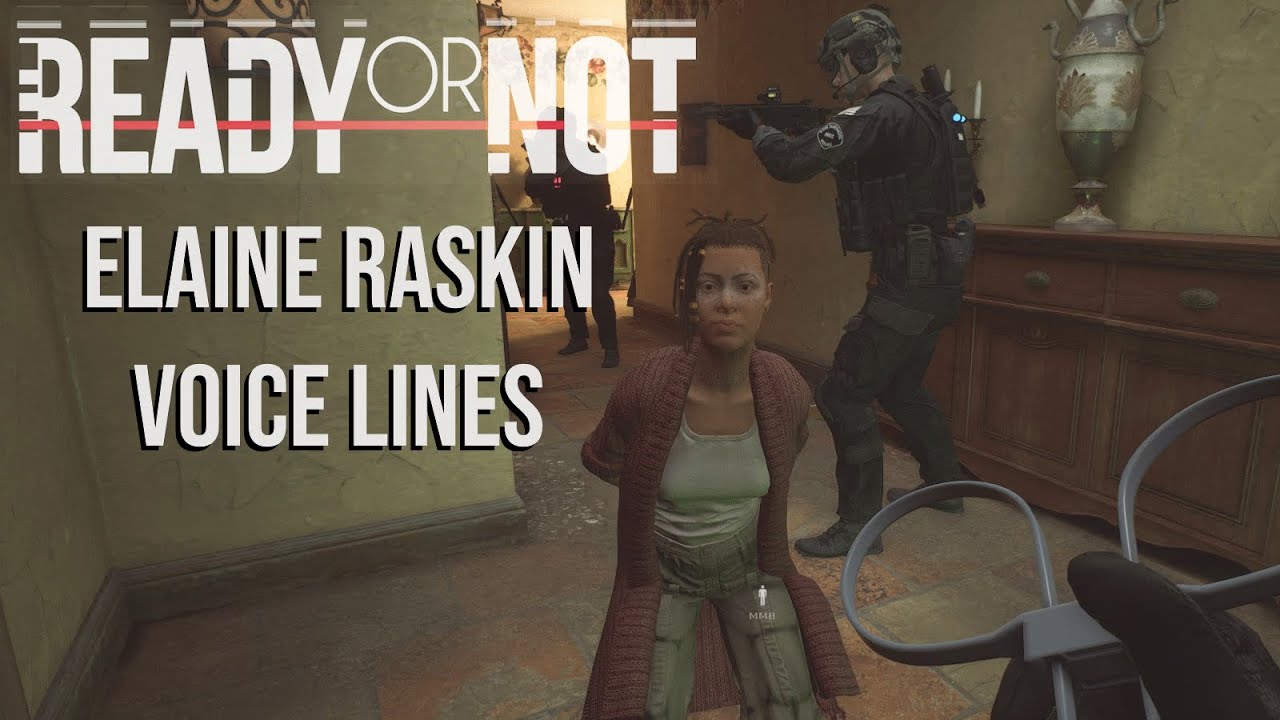 Ready or Not - Elaine Raskin Voice Lines - YouTube