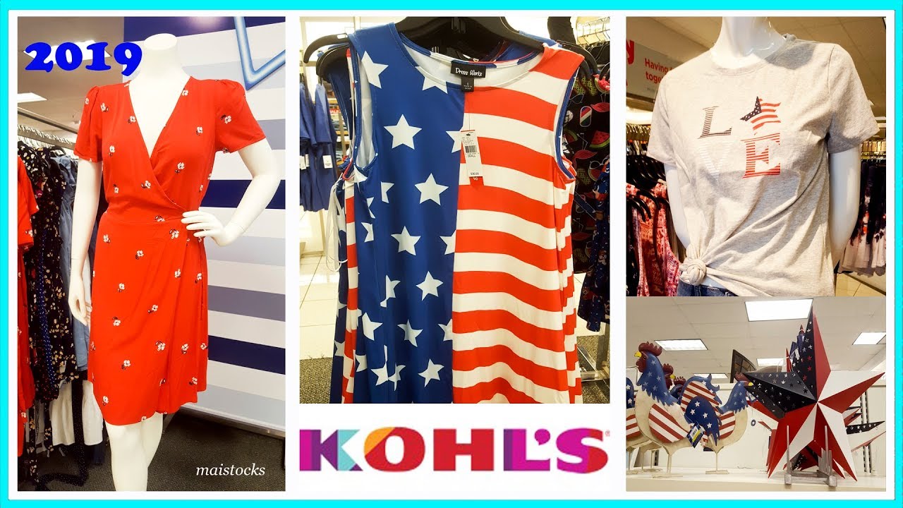 KOHLS FOURTH of JULY Shopping June 2019 YouTube