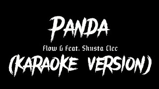 PANDA - Flow G feat. Skusta Clee (KARAOKE VERSION By Louyd Valleras)