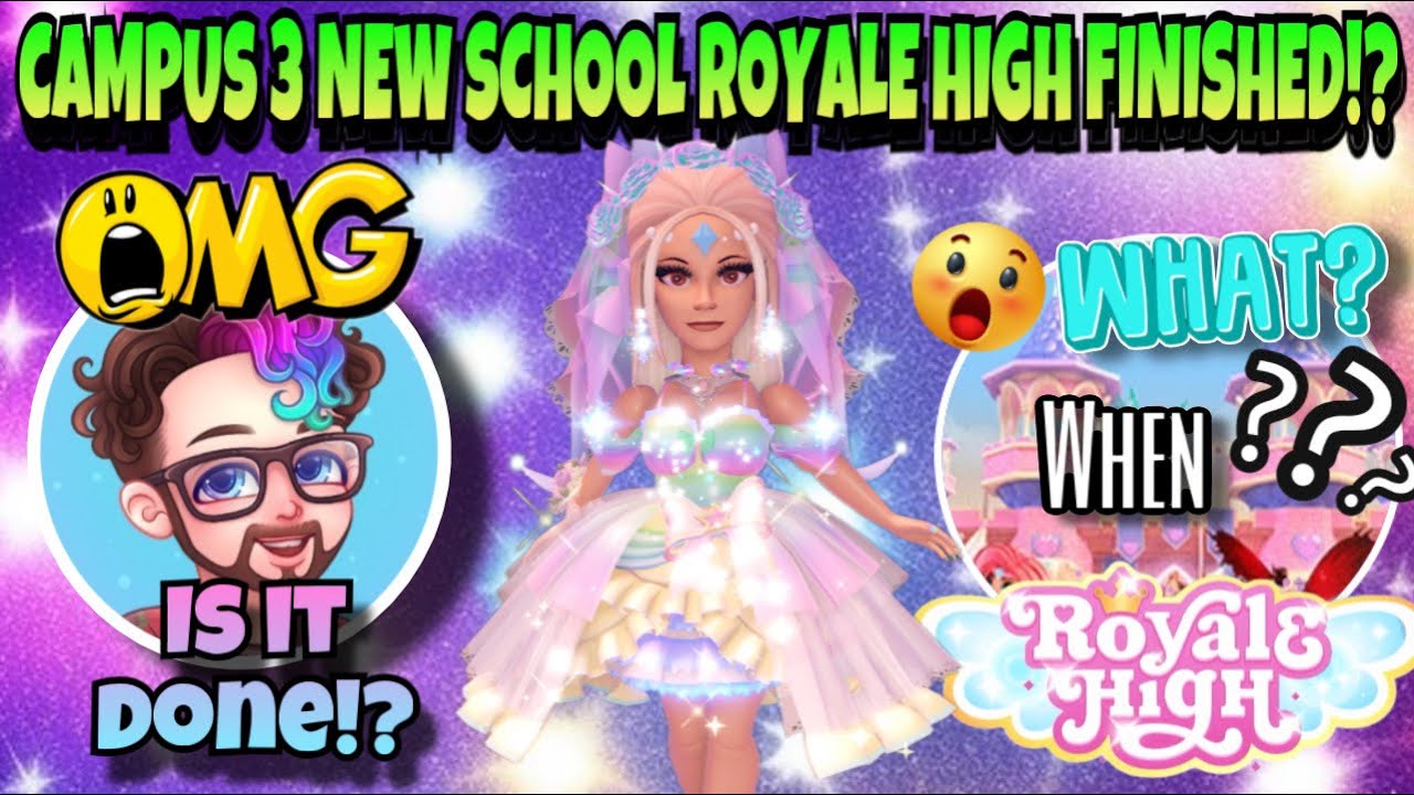 CAMPUS 3 RELEASE DATE CONFIRMED! NEW SCHOOL ROYALE HIGH CAMPUS 3  TEA!#roblox #royalehigh #rh 