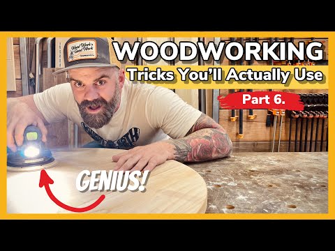 Woodworking Tricks You'll Actually Use || Up Your Woodworking Skills
