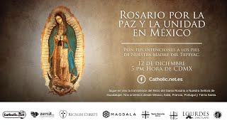 🙏 Rosario por la paz y la unidad en México 🇲🇽