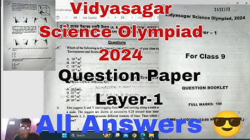 Vidyasagar Science Olympiad 2024🏆 || All Answers💯 || Layer-1 Question Paper Analysis 😉