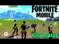 FORTNITE MOBILE - iOS / ANDROID GAMEPLAY ( OFFICIAL GAME )