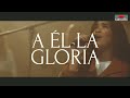 Video thumbnail of "Kabed - A Él La Gloria  (Letra)"
