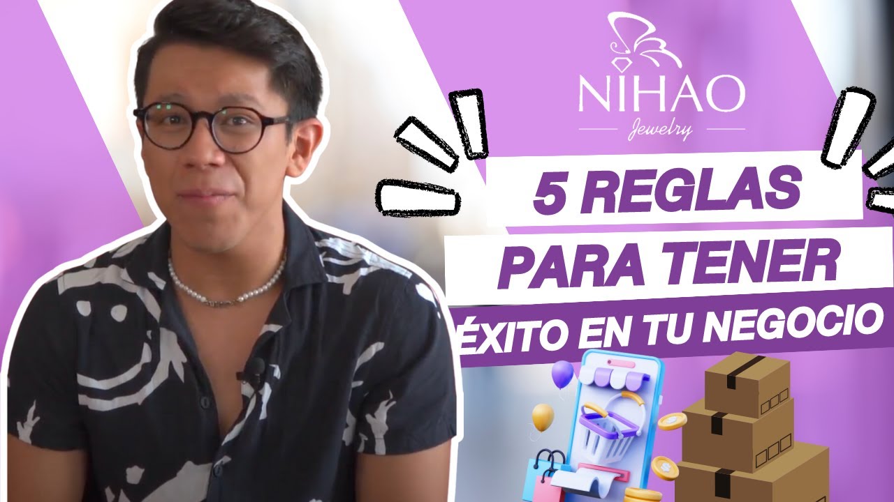 5 Reglas Para Tener Éxito en tu Negocio | Nihaojewelry - YouTube
