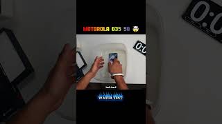 Motorola g35 5g water test 🔥WATCH TILL END 🥶💀 #tech #motorola #ytshorts