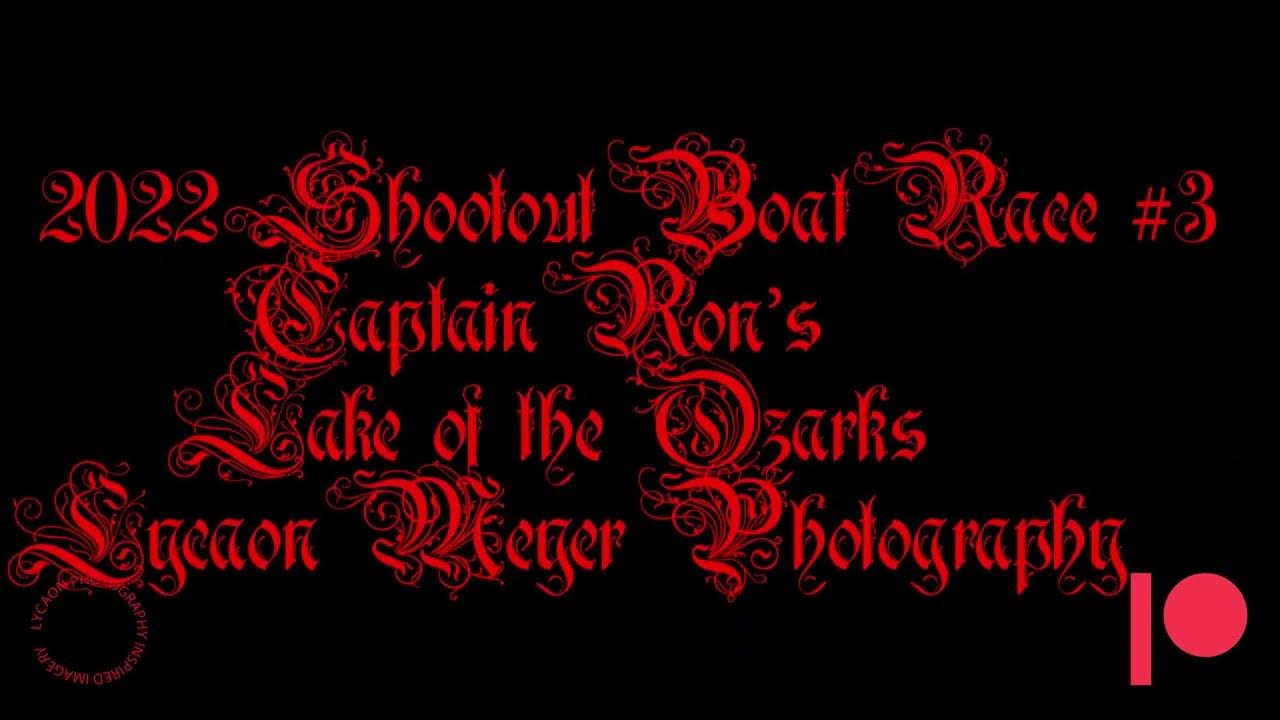 2022 Captain Ron's shootout Boat Race 3 YouTube