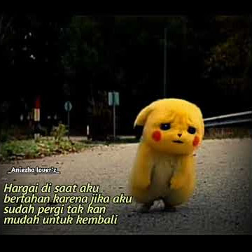 Story' wa pokemon sedih bikin nangis (link lagu di bawah)