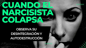 ¿Qué aspecto tiene un narcisista colapsado?