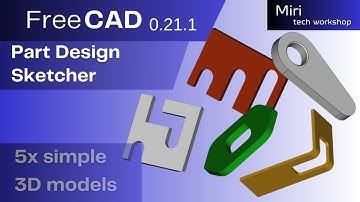 FreeCAD version 0 21 1,  5 simple 3D models, part 2