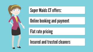 Super Maids CT, Connecticut's premiere cleaning service