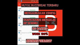 Nuyul Buzzbreak Terbaru 2020 || Bisa Di Tinggalin Tidur || Menggunakan Confing | Apk Terlegit !!!