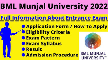 All About BML Munjal University 2022:Notification, Dates, Application, Eligibility, Pattern,Syllabus