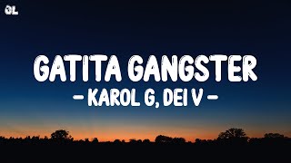 KAROL G, Dei V - GATITA GANGSTER (Letra\Lyrics)