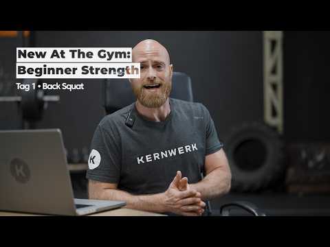 New at the Gym - Beginner Strength - Tag 1 • Block 1 - Back Squat