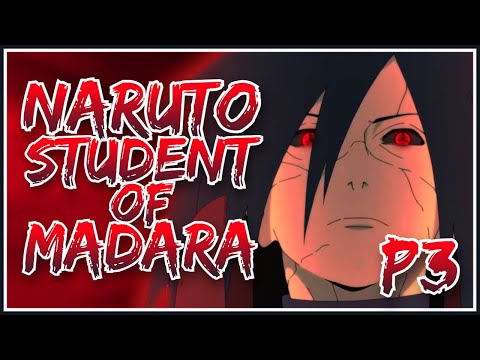 Naruto Student of Madara | PART 3 | OpNaruto