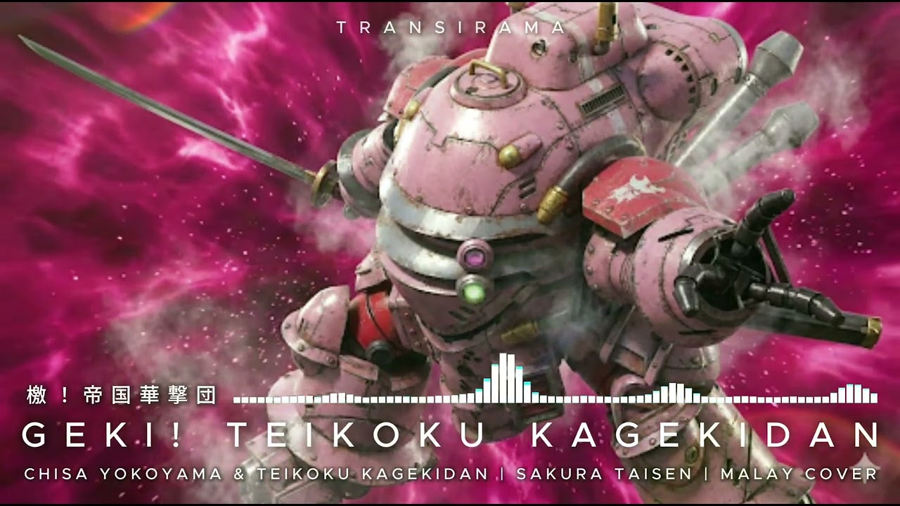 Geki! Teikoku Kagekidan (Versi Melayu) 🇲🇾 | Sakura Wars OP | AI Cover oleh Transirama