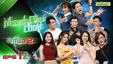 Nhanh Như Chớp - Mùa 2 | Tập 12 Full: Trường Giang tiếc cho chàng trai vàng trong làng lên đỉnh hụt