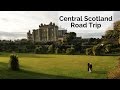 Central Scotland Road Trip: We Slept in a Castle!