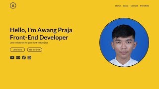 Front - End Developer Simple Portofolio Website Speed Code|| Pure HTML CSS