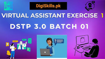 DigiSkills Virtual Assistant Exercise 1 | DSTP 3.0 Batch 1 | virtual assistant exercise 1 solution