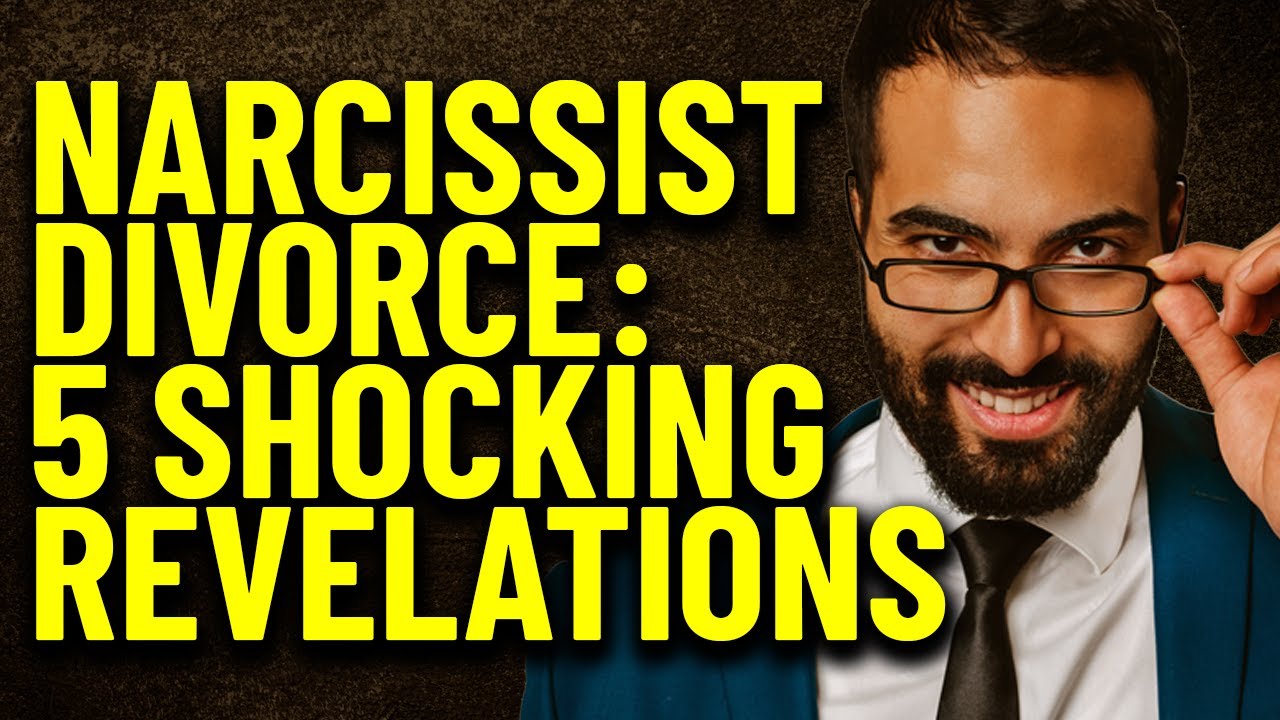 Narcissist Divorce 5 Shocking Revelations YouTube Narcissist Divorce 5 Shocking Revelations YouTube