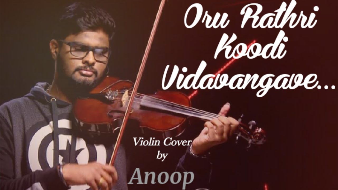 Oru Rathri Koodi Violin Cover Anoop P Violin Malayalam Acordes Chordify 