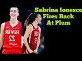 Sabrina Ionesco Defends Caitlin Clark After Kelsey Plum S All Star Controversy Sabrina Ionesco Defends Caitlin Clark After Kelsey Plum S All Star Controversy