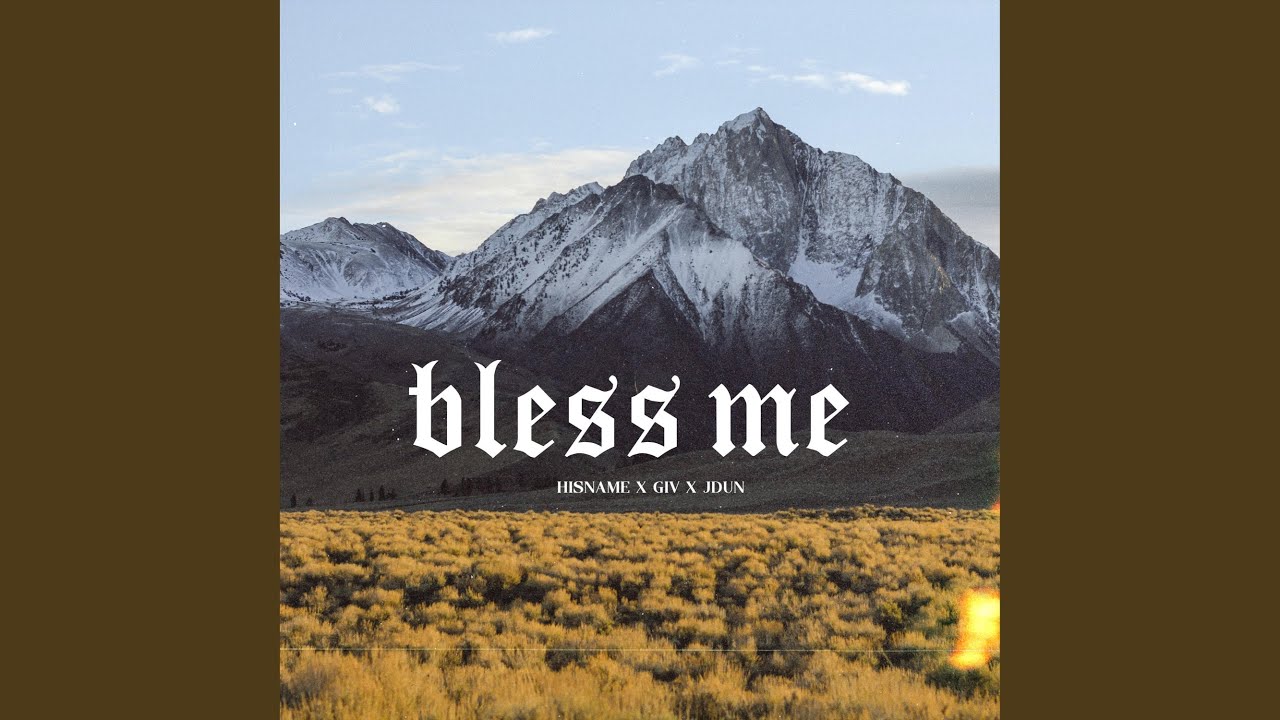 Watch Bless Me (feat. GIV & JDun) on YouTube