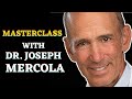 Dr. Joseph Mercola is The Most Honest Man in Medicine. Masterclass with Dr Mercola | Sweet Fruit